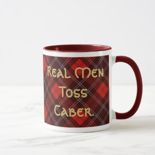 Real Men Toss Caber. Mug