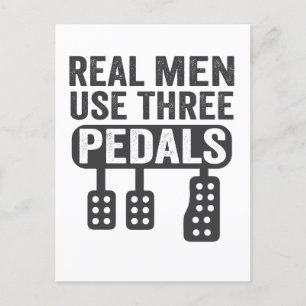 Real Men Use Three Pedals Funny Manual Car Guy Announcement Postcard