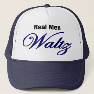 "Real Men Waltz" hat