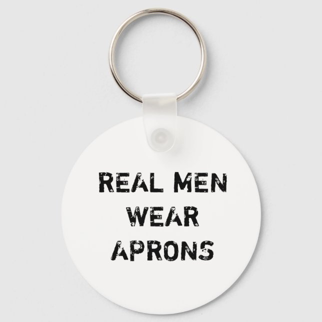 Real men wear aprons keychain (Front)