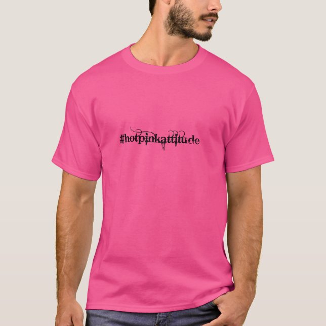 Real Men Wear Hot Pink ™ T-Shirt (Front)