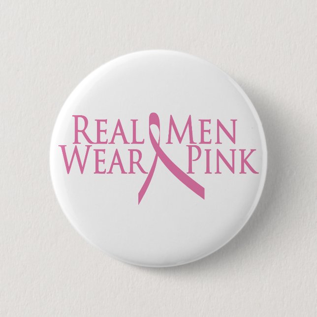 real men wear pink 2009 6 cm round badge (Front)