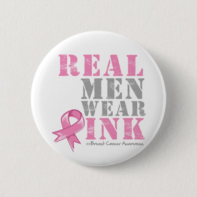 Real Men Wear Pink 6 Cm Round Badge (Front)