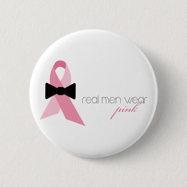 Real Men Wear Pink 6 Cm Round Badge (Front)