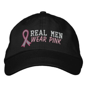 Real Men Wear Pink - Breast Cancer Embroidered Hat