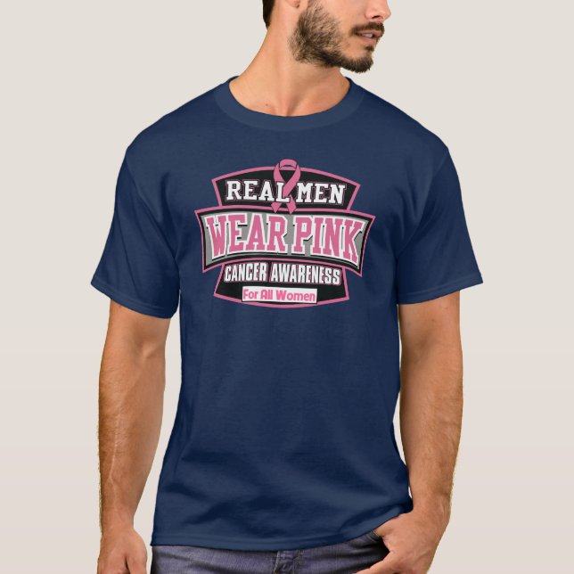 Real Men Wear Pink For All Women - Breast Cancer T-Shirt (Front)