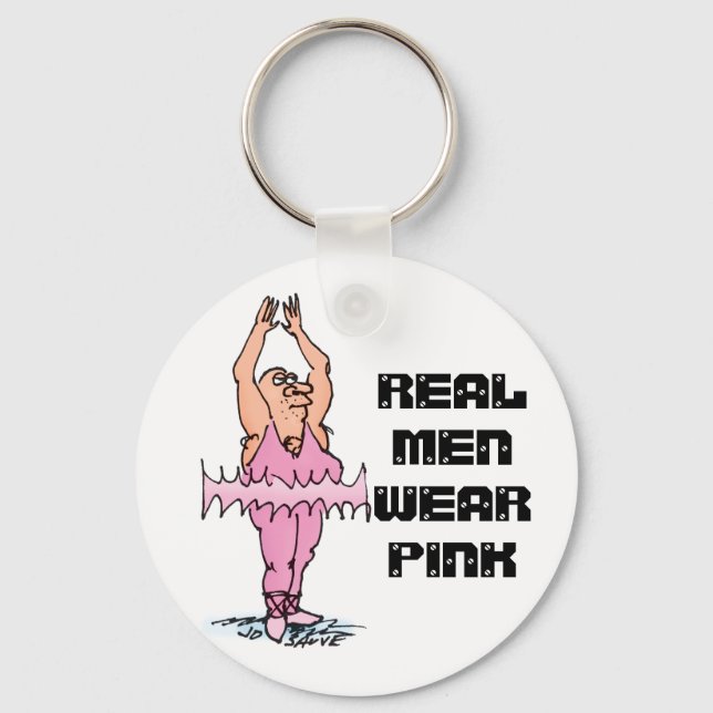 Real Men Wear Pink Funny Fat Guy Ballet Key Ring (Front)