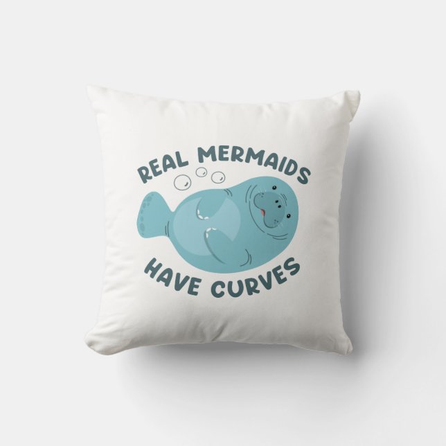 Real Mermaids Have Curves Cushion (Front)