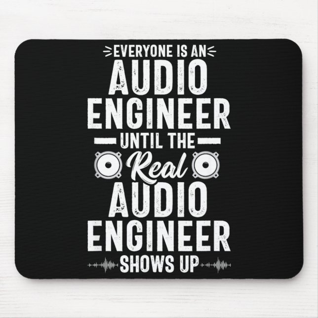 Real O Engineer Sound Engineering Funny Quote  Mouse Mat (Front)