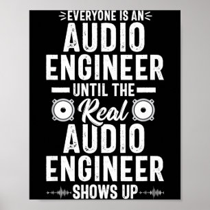 Real O Engineer Sound Engineering Funny Quote Poster