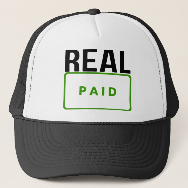 REAL PAID TRUCKER HAT (Front)