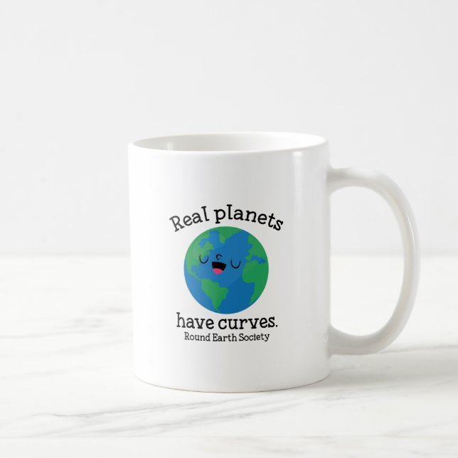 Real Planets Have Curves Coffee Mug (Right)