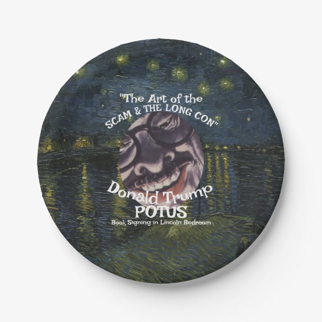 REAL POLITICAL SCAM the Art " Trump Trump POTUS Paper Plate (Front)