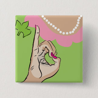 Real Pretty Sorority Fun 15 Cm Square Badge