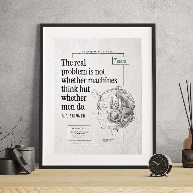Real Problem Machines Men Think Technology Quote Poster (Real Problem Machines Men Think Technology Quote Poster)