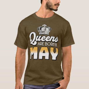 Real Queens are born on May 05 Birthday Gift 2 T-Shirt