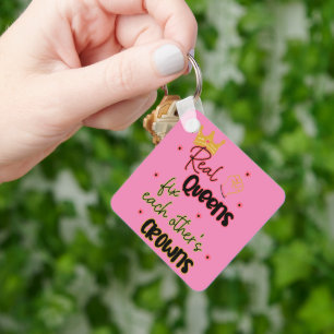 Real Queens Fix Each Other's Crowns Key Ring