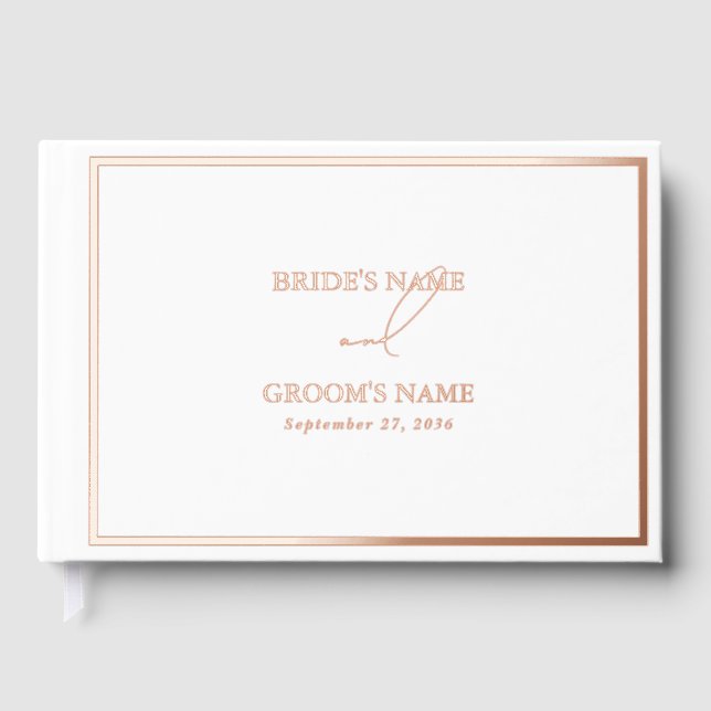 Real Rose Gold Foil Modern White Wedding Guest Book (Front)