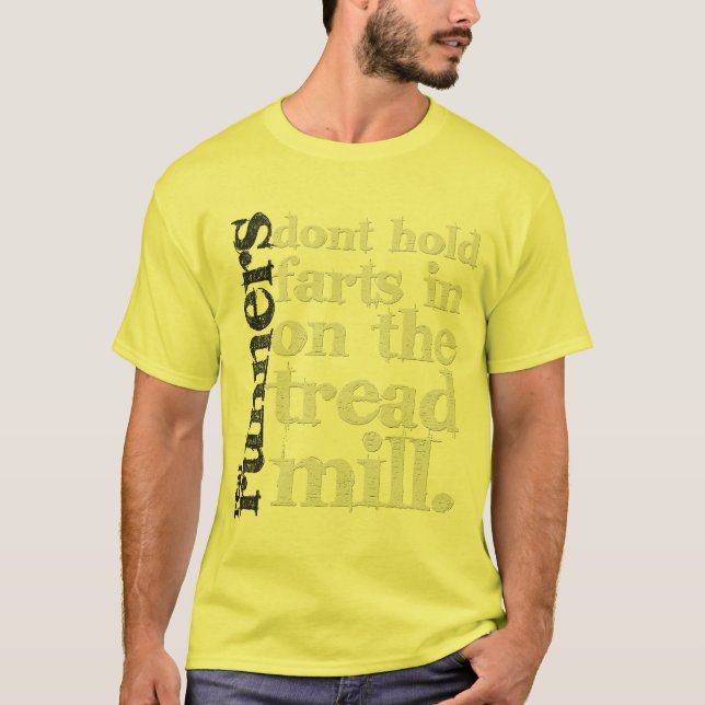 Real Runners Don't... T-Shirt (Front)