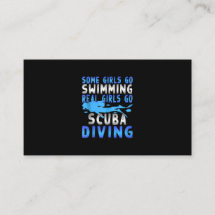 Real Scuba Diving Girls Some Go Swimming Funny Business Card
