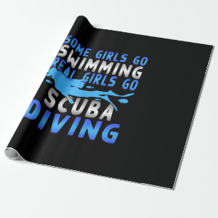 Real Scuba Diving Girls Some Go Swimming Funny Wrapping Paper