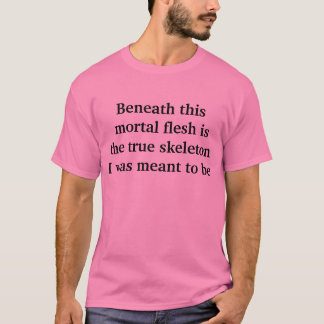 real skeleton T-Shirt
