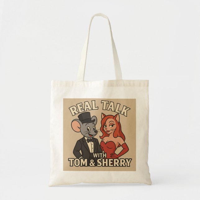 Real Talk with Tom and Sherry Cartoon Tote (Front)