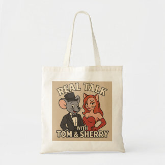 Real Talk with Tom and Sherry Cartoon Tote Bag