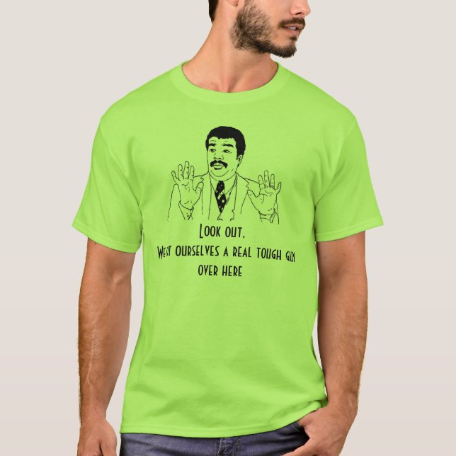 Real Tough Guy T-Shirt (Front)