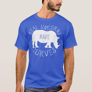 Real Unicorns Have Curves Funny Rhino  T-Shirt