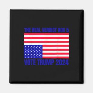 Real Verdict Nov 5 Trump 2024 Upside Down Flag Dis Magnet