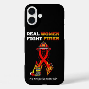 REAL WOMEN FIGHT FIRES iPhone 16 PLUS CASE
