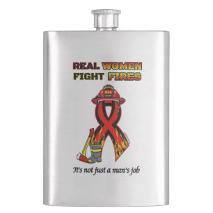 REAL WOMEN FIGHT FIRES HIP FLASK