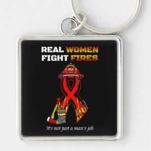 REAL WOMEN FIGHT FIRES KEY RING