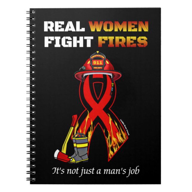 REAL WOMEN FIGHT FIRES NOTEBOOK (Front)