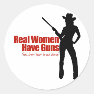 Real Women Have Guns Classic Round Sticker