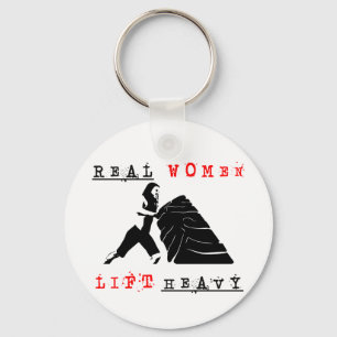 Real Women Lift Heavy Key Chain