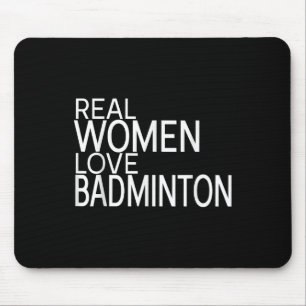 Real Women Love Badminton Shuttle Saying Ladies Ou Mouse Mat