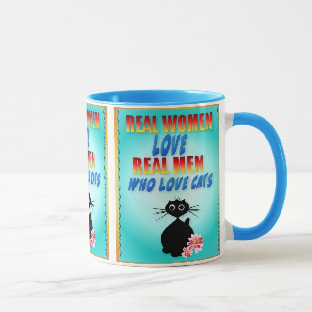 Real Women Love Real Men Who Love Cats Mug (Right)