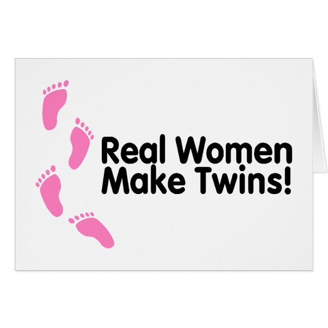 Real Women Make Twins (Pink Footprints) (Front Horizontal)