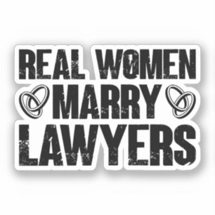 Real Women Marry Lawyers Husband Funny Lawyer