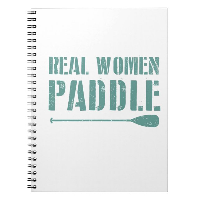 Real Women Paddle Notebook (Front)