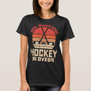 Real Women Raise Hockey Players Mother's Day Retro T-Shirt