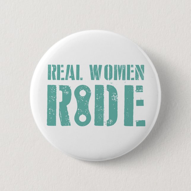 Real Women Ride 6 Cm Round Badge (Front)