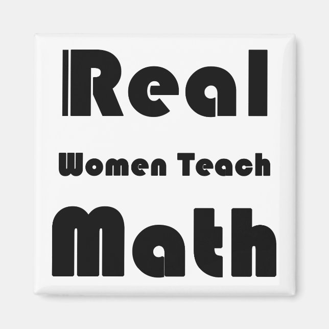Real Women Teach Math Magnet (Front)