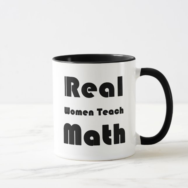 Real Women Teach Math Mug (Right)