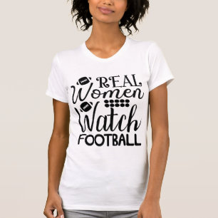 Real Women Watch Football American Football T-Shirt
