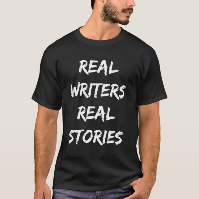 Real Writers Real Stories Writers Guild Writers On T-Shirt (Front)