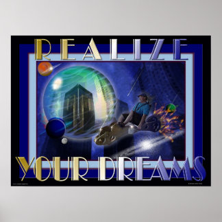 Realise Your Dreams Poster
