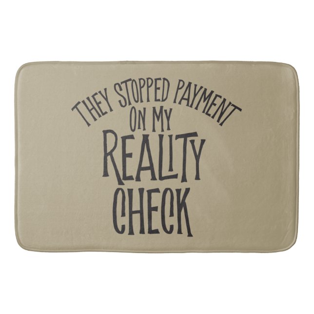 Reality Check Bath Mat (Front)